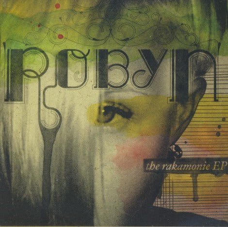 Robyn: The Rakamonie EP w/ Cracked Case