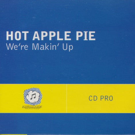 Hot Apple Pie: We're Makin' Up Promo