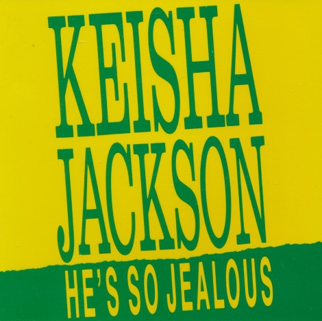 Keisha Jackson: He's So Jealous 3-Track Promo