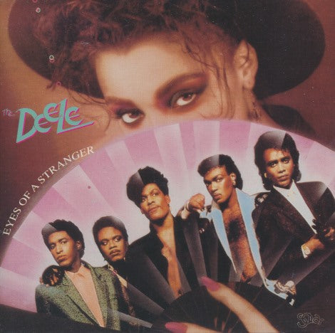 The Deele: Eyes Of A Stranger