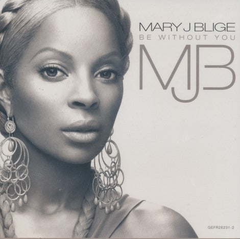 Mary J. Blige: Be Without You 3-Track Promo w/ Kendu Mix