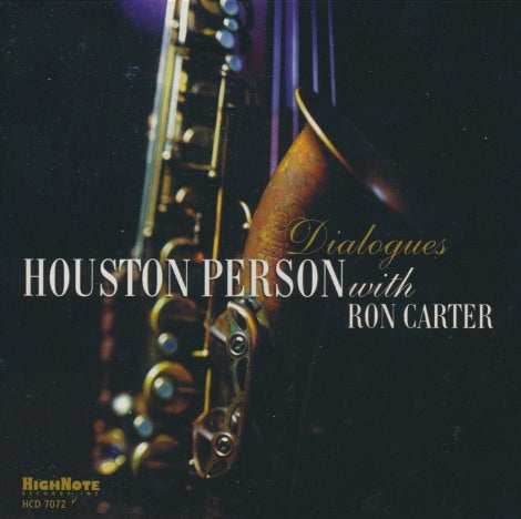 Houston Person With Ron Carter: Dialogues