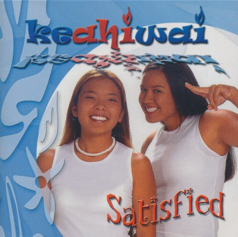Keahiwai: Satisfied