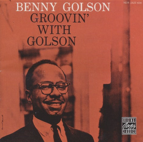 Benny Golson: Groovin' With Golson