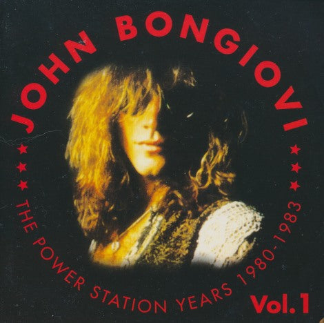 John Bongiovi: The Power Station Years 1980-1983 Vol. 1