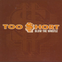 Too $hort: Blow The Whistle 3-Track Promo