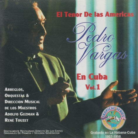 Pedro Vargas: En Cuba Vol.1