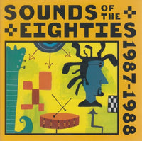 Sounds Of The Eighties: 1987-1988