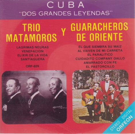 Trio Matamoros Y Guaracheros De Oriente: Dos Grandes Leyendas