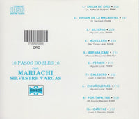 Mariachi Silvestre Vargas: 10 Pasos Dobles 10