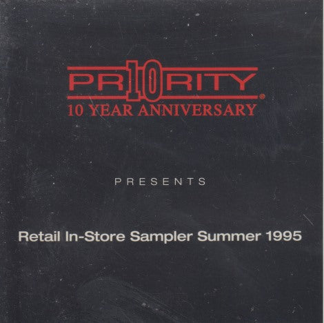 Priority 10 Year Anniversary Presents Retail In-Store Sampler Summer 1995 9-Track Promo - NeverDieMedia
