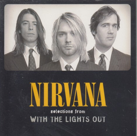 Nirvana: Selections From With The Lights Out 7-Track Promo