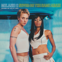 Melanie C Featuring Lisa 'Left Eye' Lopes: Never Be The Same Again 4-Track Promo