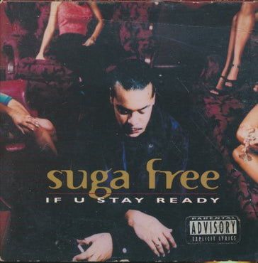 Suga Free: If U Stay Ready 4-Track Maxi-Single