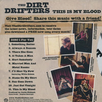 The Dirt Drifters: This Is My Blood 2-Disc Set Promo