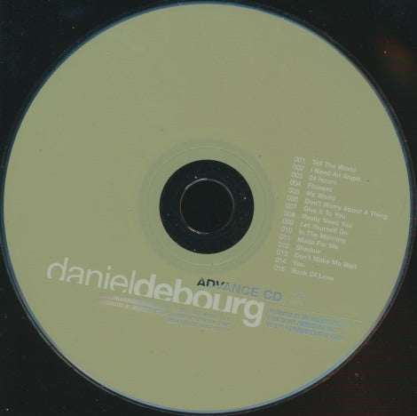 Daniel Debourg: Tell The World Advance Promo w/ No Artwork
