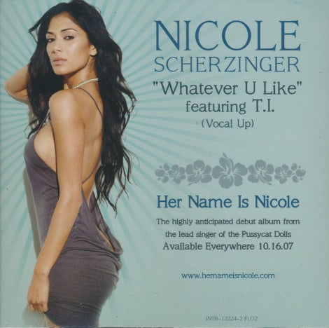 Nicole Scherzinger Featuring T.I.: Whatever U Like 4-Track Promo - NeverDieMedia
