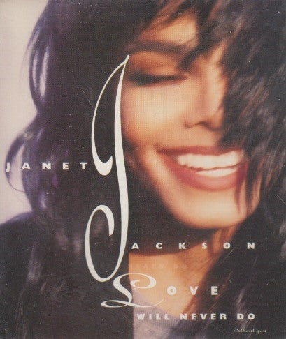 Janet Jackson: Love Will Never Do (Without You): The Remixes 10-Track Promo - NeverDieMedia