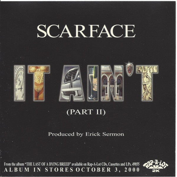 Scarface: It Ain't Part II 4-Track Promo - NeverDieMedia