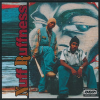 Nuff Ruffness: Nuff Ruffness