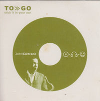 John Coltrane: To Go