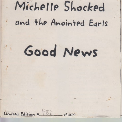 Michelle Shocked And The Anointed Earls: Good News 11-Track Promo Limited Edition
