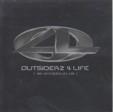 Outsiderz 4 Life: Outsiderz 4 Life 13-Track Promo