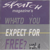 Skratch Magazine's Whatd You Expect For Free? Vol. 4 35-Track Promo