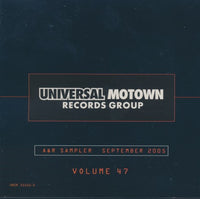 Universal Motown Records Group: A&R Sampler: September 2005 Volume 47 Promo