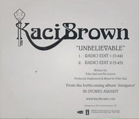 Kaci Brown: Unbelievable 2-Track Promo