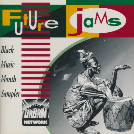 The Urban Network: Future Jams: Black Music Month Sampler 1992 Promo
