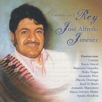 Jose Alfredo Jimenez: Cantando Con El Rey