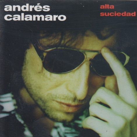 Andres Calamaro: Alta Suciedad