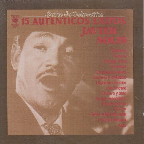 Javier Solis: 15 Autenticos Exitos