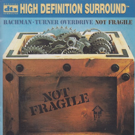 Bachman-Turner Overdrive: Not Fragile DTS-CD