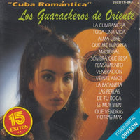Los Guaracheros De Oriente: Cuba Romantica