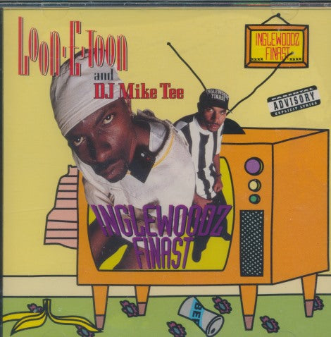Loon-E-Foon And DJ Mike Tee: Inglewoodz Finast