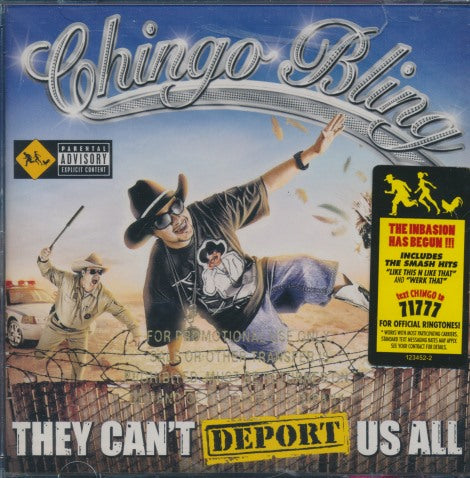 Chingo Bling: They Can't Deport Us All Promo w/ Hype Sticker