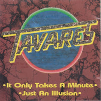 Tavares: It Only Takes A Minute / Just An Illusion 4-Track Maxi-Single