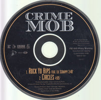 Crime Mob: Rock Yo Hips / Circles 2-Track Maxi-Single w/ Back Artwork