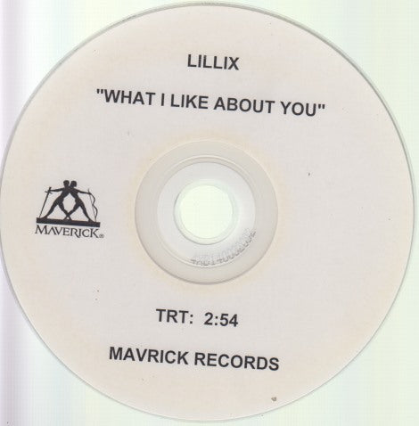 Lillix: What I Like About You 1-Track Promo w/ No Artwork