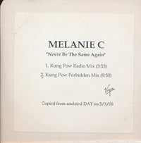 Melanie C: Never Be The Same Again: Kung Pow Mixes 2-Track Promo