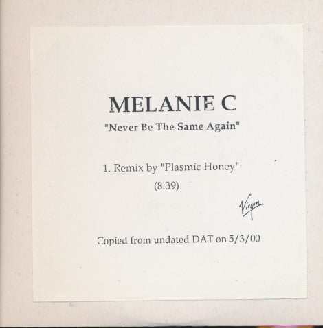 Melanie C: Never Be The Same Again: Plasmic Honey 1-Track Promo