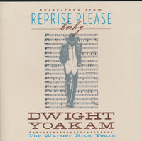 Dwight Yoakam: Selections From Reprise Please Baby 12-Track Promo