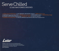 Serve Chilled: 12 Laid-Back Dance Grooves Promo