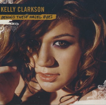 Kelly Clarkson: Behind These Hazel Eyes 2-Track Promo