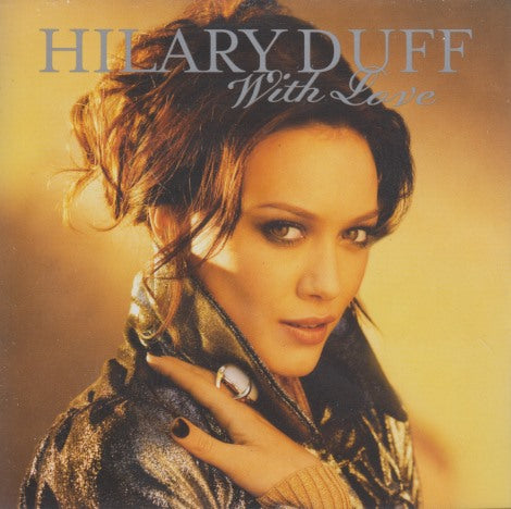 Hilary Duff: With Love 4-Track 2-Disc Set Promo