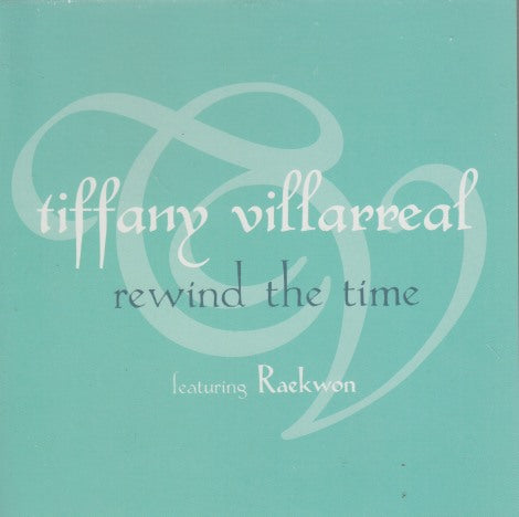 Tiffany Villarreal: Rewind The Time 4-Track Promo