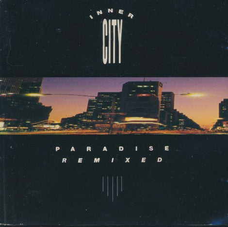Inner City: Paradise Remixed