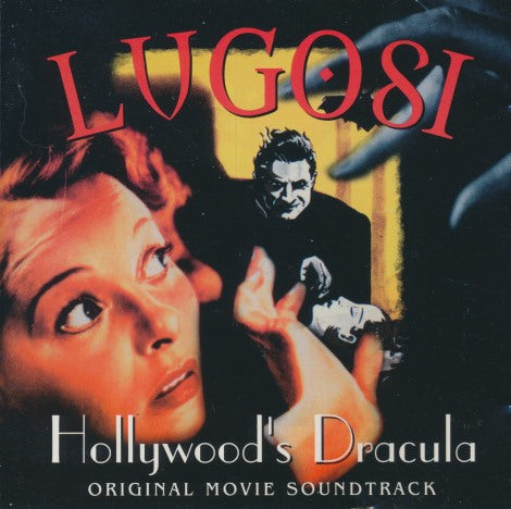 Lugosi: Hollywood's Dracula: Original Movie Soundtrack